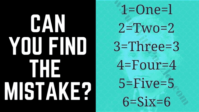 Can you find the mistake? 1=One=1 2=Two=2 3=Three=3 4=Four=4 5=Five=5 6=Six=6