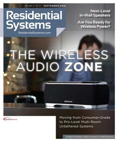 Residential Systems - September 2016 | ISSN 1528-7858 | TRUE PDF | Mensile | Professionisti | Audio | Video | Home Entertainment | Tecnologia
For over 10 years, Residential Systems has been serving the custom home entertainment and automation design and installation professionals with solid business solutions to real-world problems. Each monthly issue provides readers with the most timely news, insightful reporting, and product information in the industry.