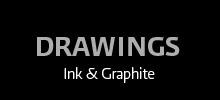 Drawings / Ink & Graphite