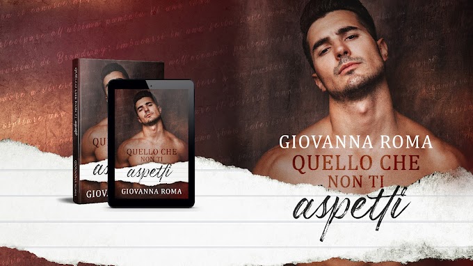 Cover reveal QUELLO CHE NON TI ASPETTI di Giovanna Roma