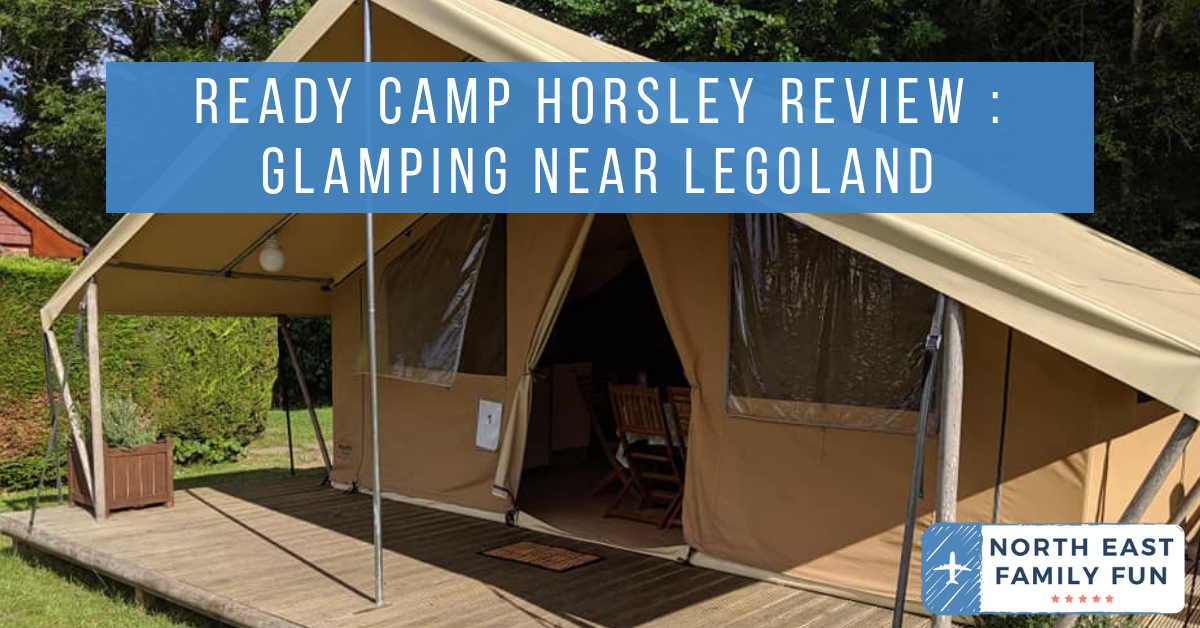 Ready Camp Horsley Review Glamping near LEGOLAND and Chessington