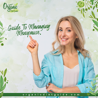 Guide to Managing Menopause |The Quick Guide To Managing Menopause
