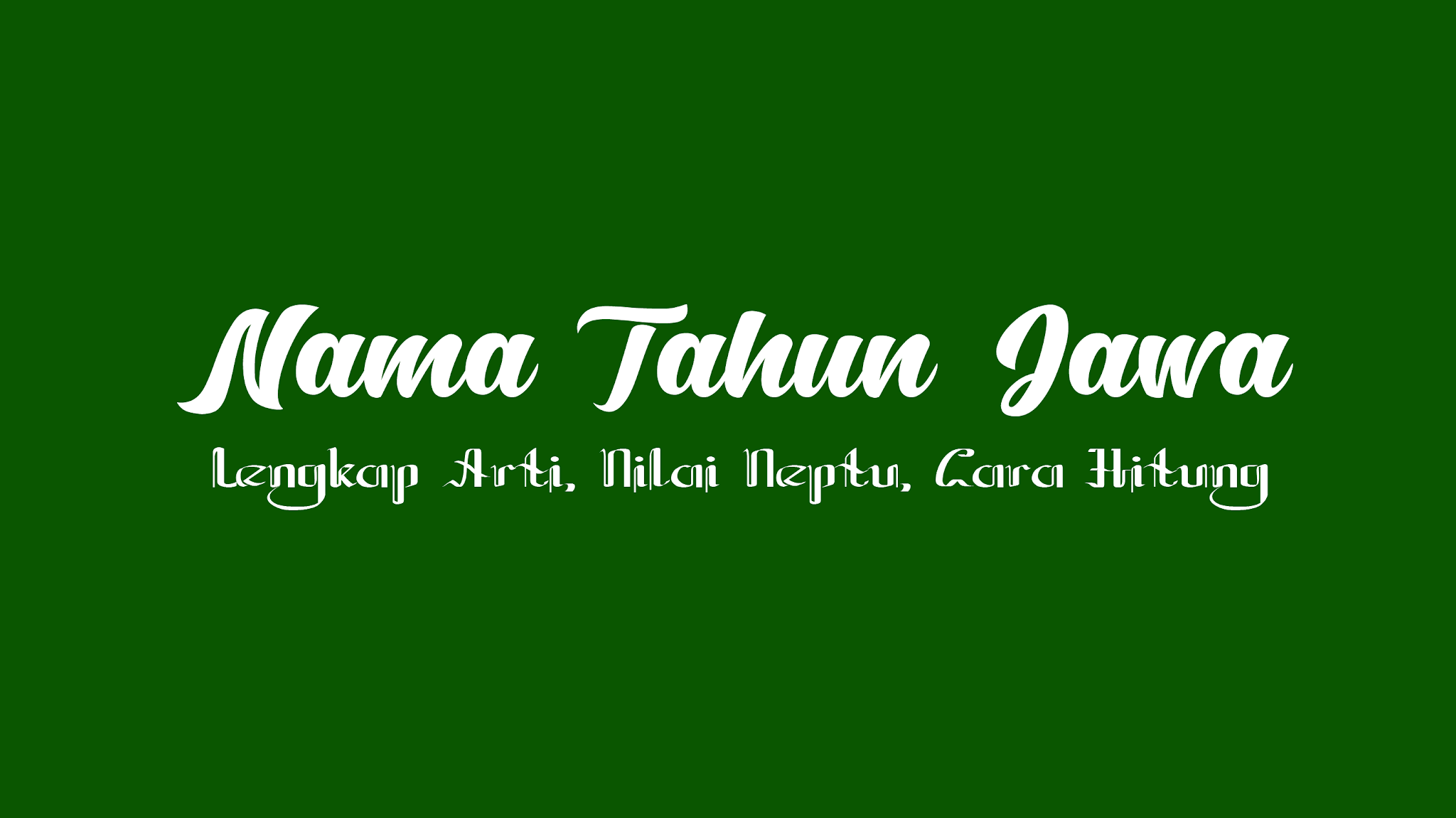 nama hari bulan tahun jawa - kanalmu