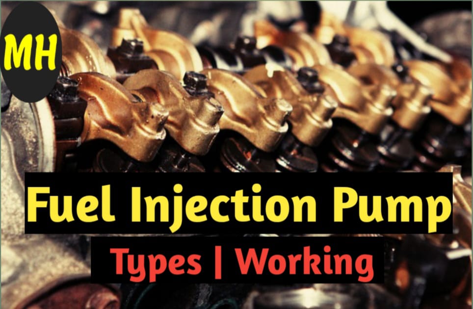 Fuel injection Pump क्या है ? Fuel Injection Pump के प्रकार