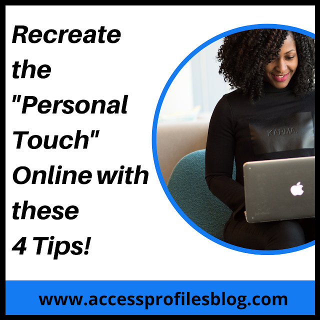 Access Profiles, Inc. Rock Your Online Connections Using these 4 Tips