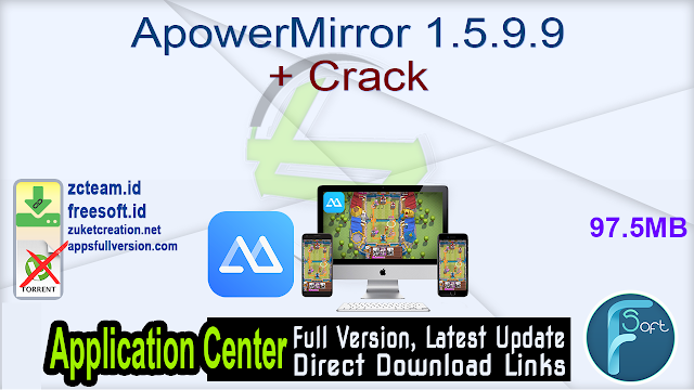 ApowerMirror 1.5.9.9 + Crack_ ZcTeam.id