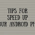 Essential tips to improve your Android mobile speed | Hindi