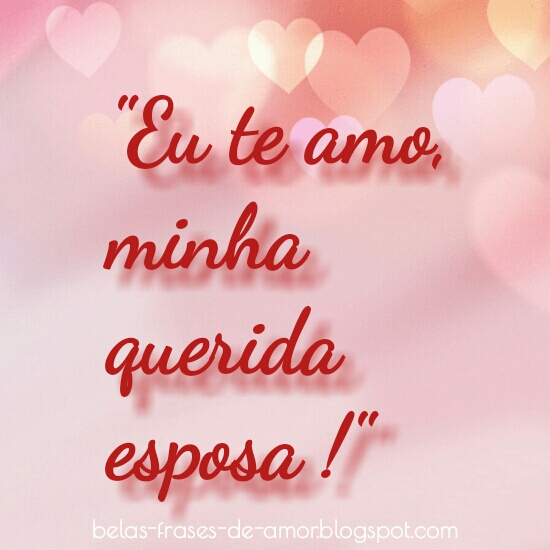 Mensagem De Eu Te Amo Para Esposa Conjunto de Mensagens