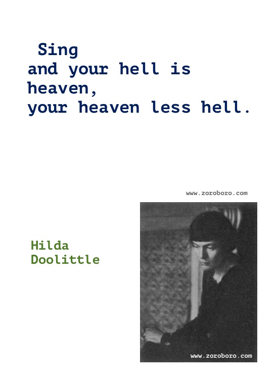 Hilda Doolittle Quotes, Hilda Doolittle Poems, Hilda Doolittle Poetry, Art, Beauty, Dancing, Life, & Love Quotes, Hilda Doolittle