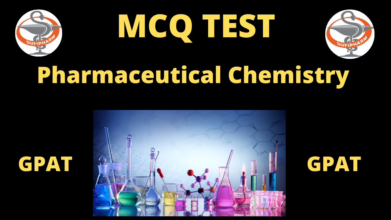 MCQ in Pharmaceutical Chemistry (GPAT) part1
