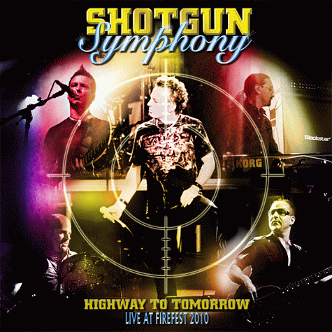SHOTGUN SYMPHONY - Highway To Tomorrow (2011)live at Firefest