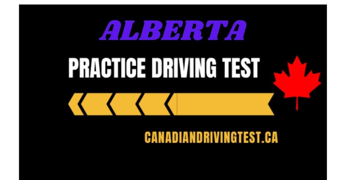 Alberta Learner Class 7 Driving Test Parts 2 Canadian Driving Test
