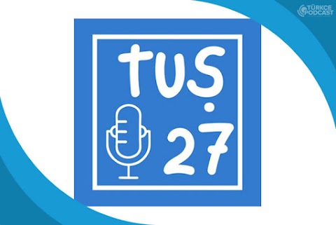 Tuş 27 Podcast