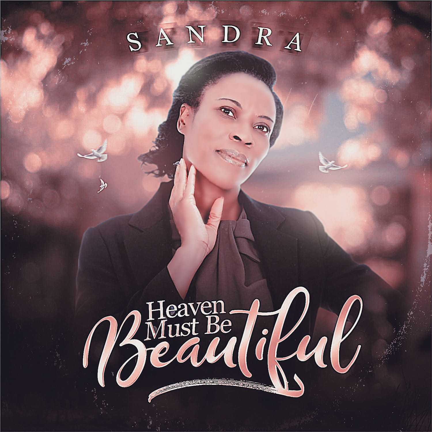 Heaven Must Be Beautiful - Sandra