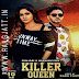 Killer Queen Punjabi Mp3 Song By Miss Pooja Lyrics
