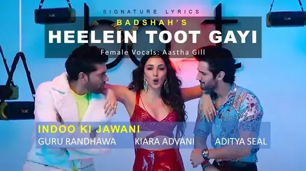 HEELEIN TOOT GAYI LYRICS IN HINDI - Indoo Ki Jawani - BADSHAH Ft. Guru Randhawa