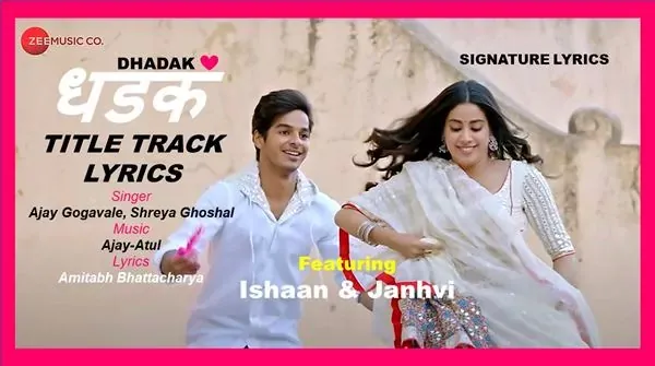 DHADAK Title Track Lyrics - Ajay Gogavale and Shreya Ghoshal