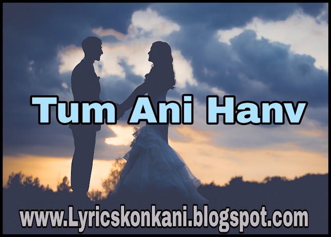 Kazarachem Utor Song Lyrics H Britton Konkani Love Song kazarachem utor song lyrics h