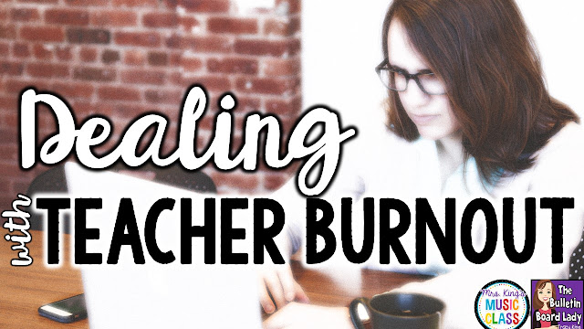 Tips for dealing with teacher burnout.  How do you know you're burning out?  Things NOT to try (but are pretty awesome) and solutions to save your sanity and your school year.