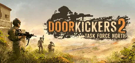 تحميل لعبة Door Kickers 2 Task Force North