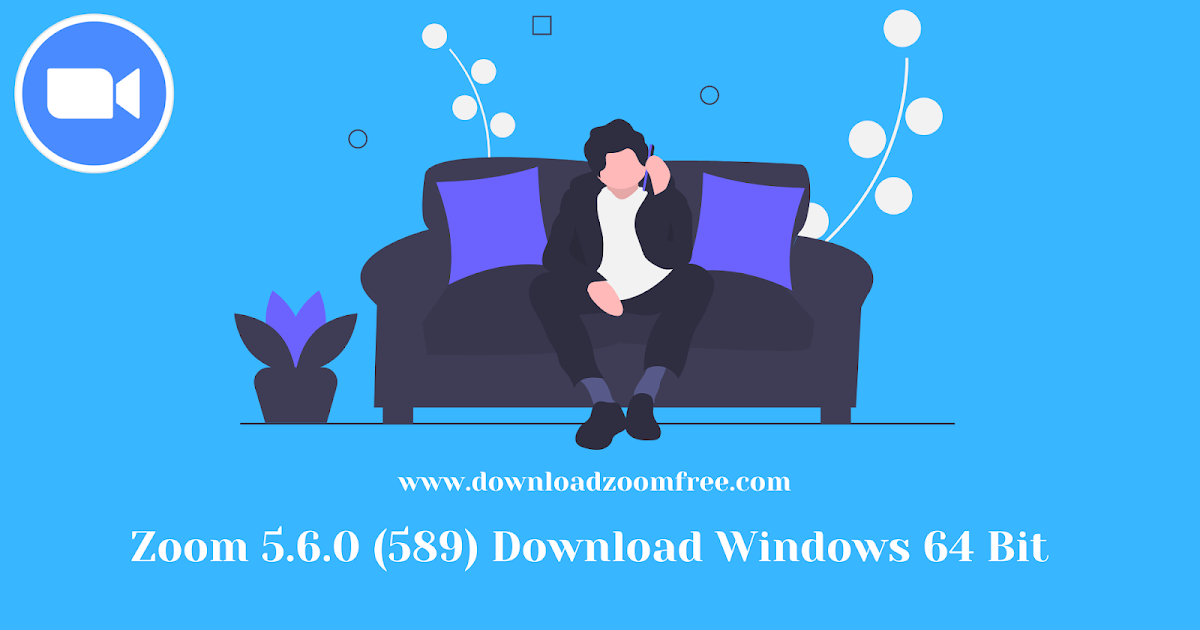 zoom download 64 bit win 10 zoom download 64 bit win 10