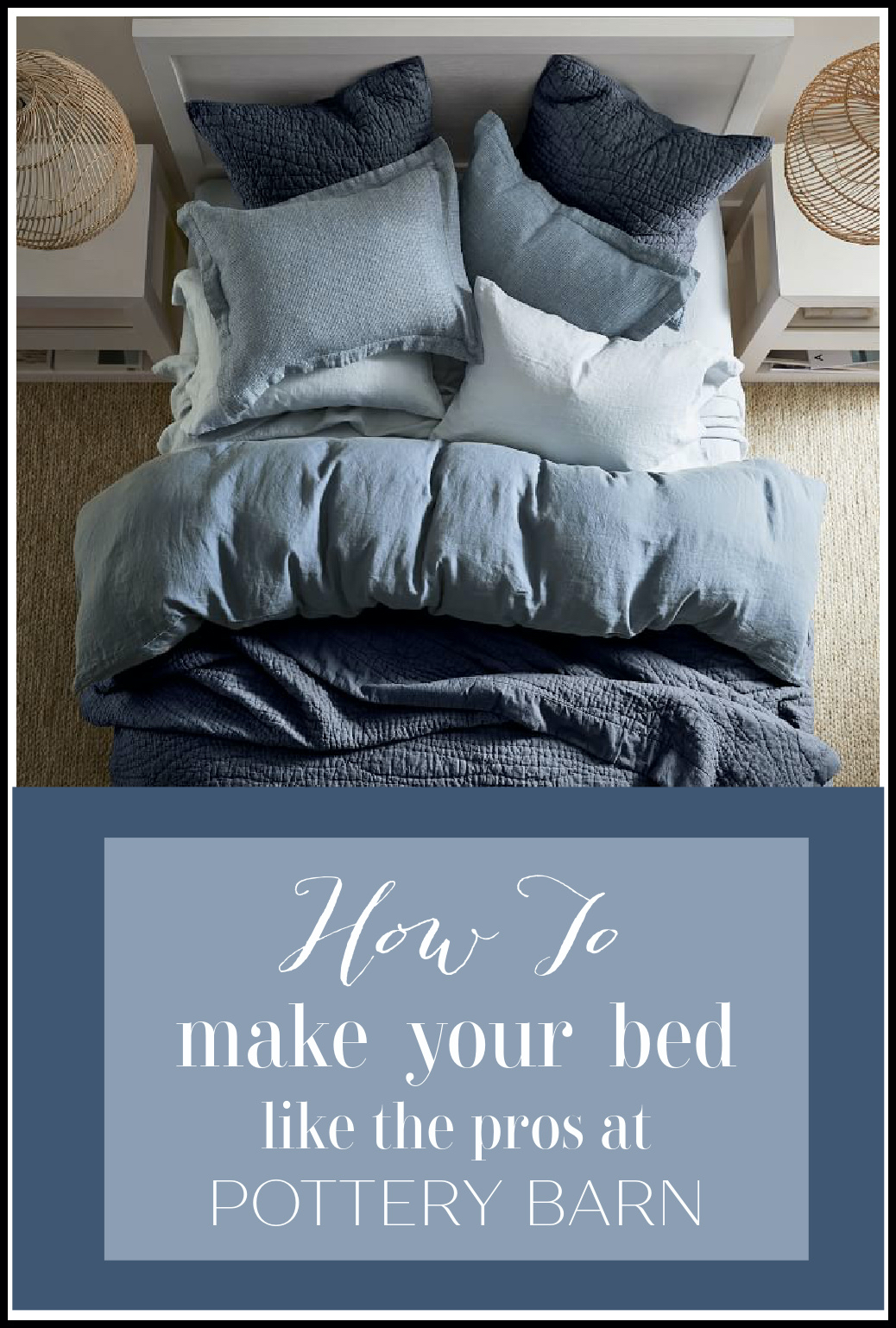 My Sweet Savannah how to make your bed like Pottery Barn does