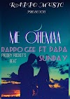 Rappo Gee - Me Ohemaa (My Queen) Feat Papa Sunday [Prodby Rocket's Beatz]