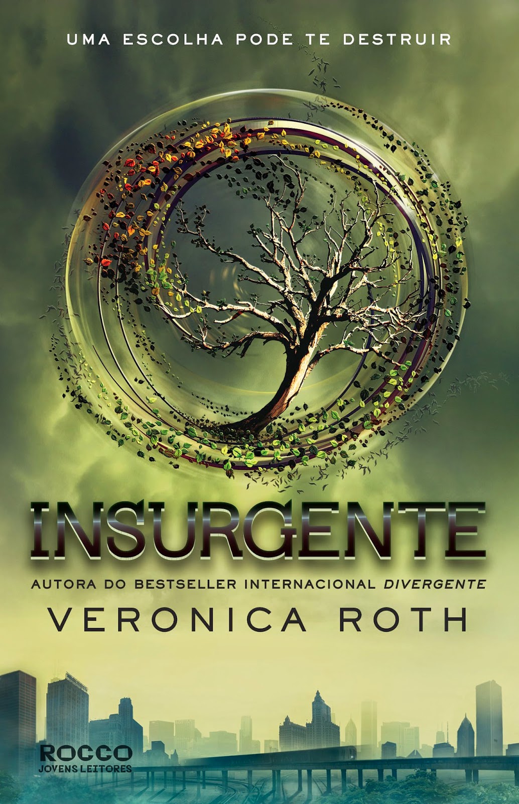 Insurgente by Veronica Roth Insurgente by Veronica Roth