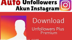 Auto Unfollowers Instagram Dengan Sekali Klik
