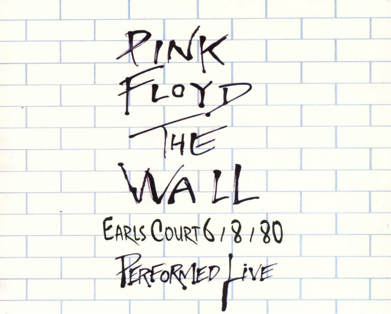 Pink Floyd 19800806 London "The Wall Performed Live" (bootleg