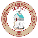 Iglesia Cristiana Casa de Júbilo y Consagración