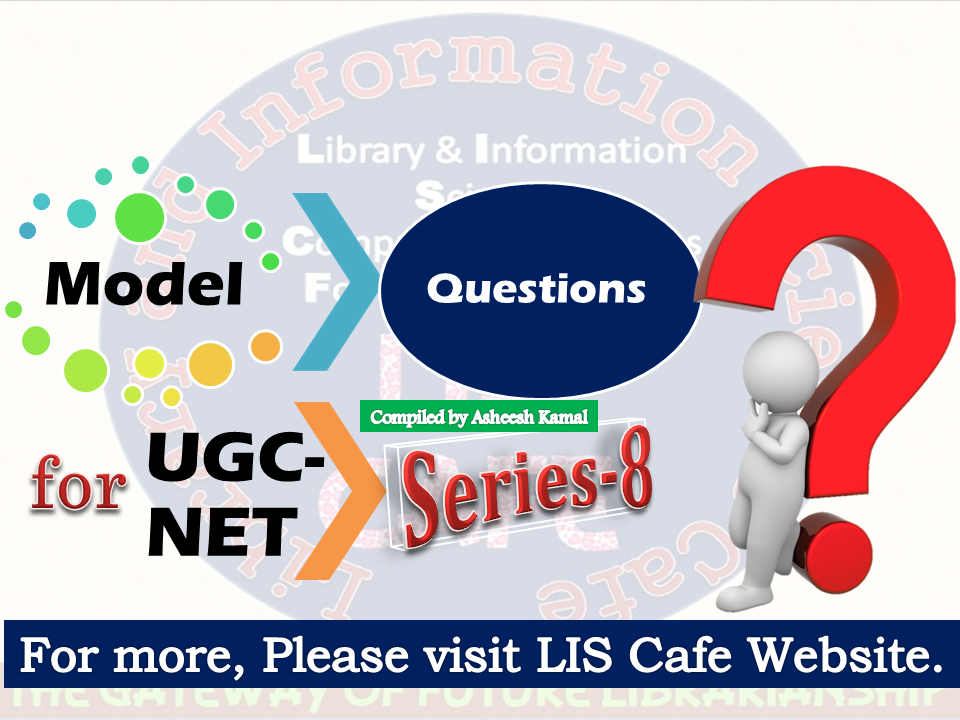 Model Questions with Answer Series08 for UGC NET Exam