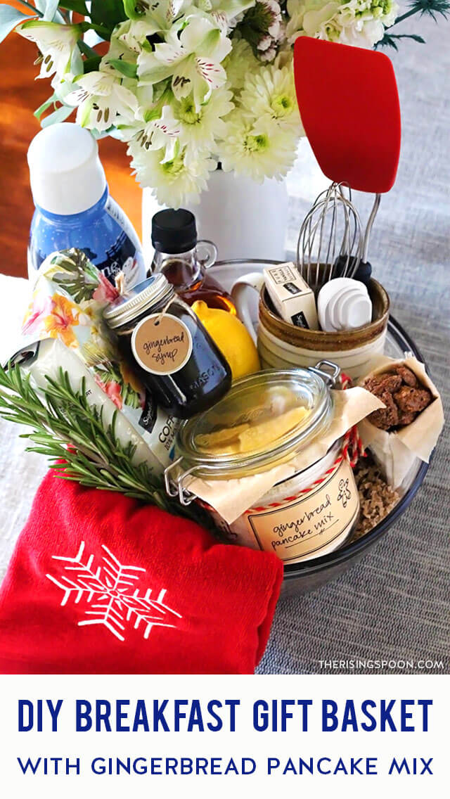 DIY Breakfast Gift Basket with Gingerbread Pancake Mix The Rising Spoon