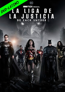 LA LIGA DE LA JUSTICIA DE ZACK SNYDER – JUSTICE LEAGUE – DVD-5 – DUAL LATINO – 2021 – (VIP)