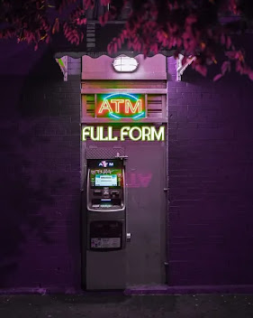 Full form of ATM. Meaning of ATM.