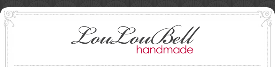 LouLouBell Handmade Blog