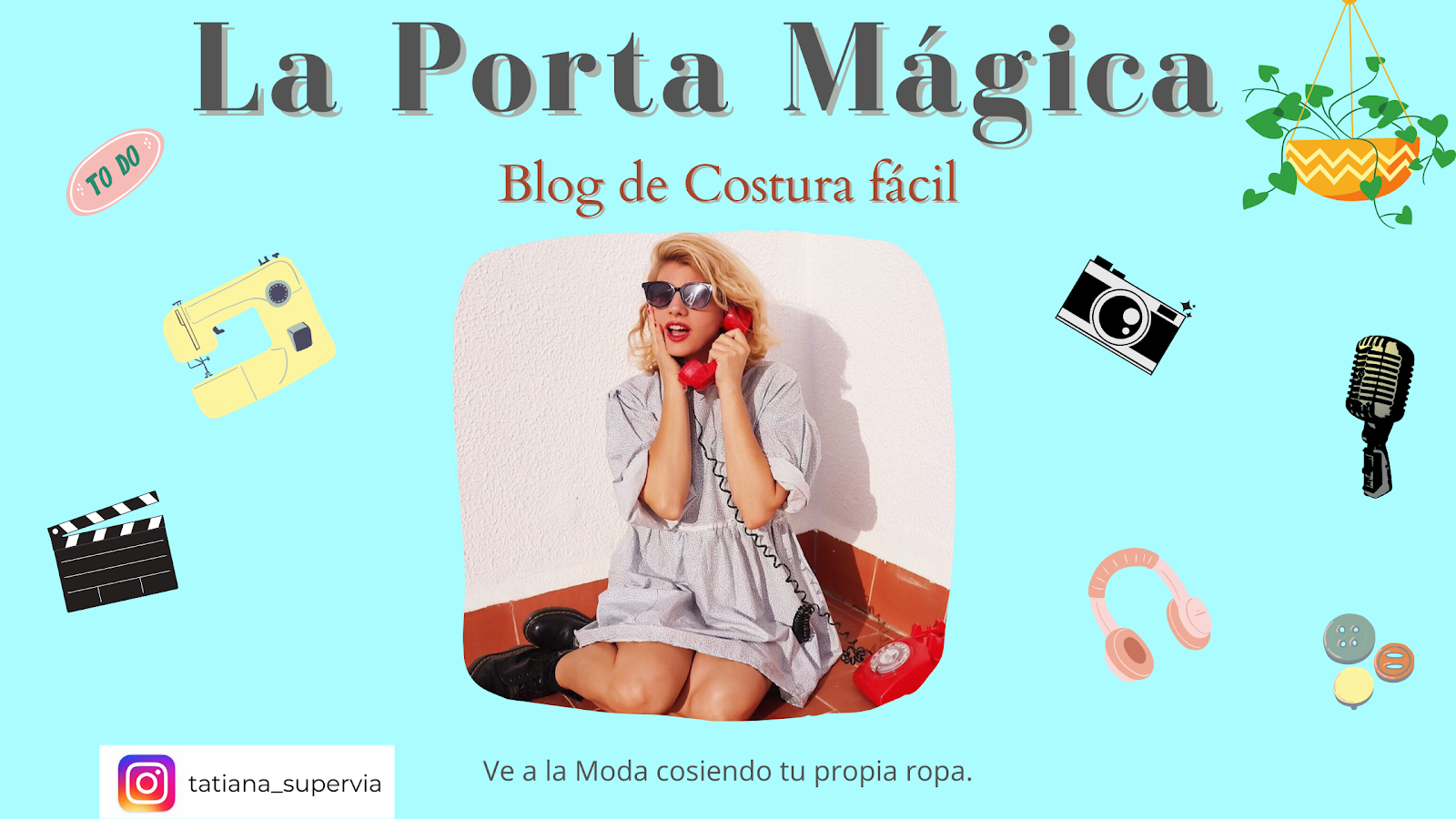 La Porta Magica - Ve a la moda cosiendo tu propia ropa. Blog de costura facil.
