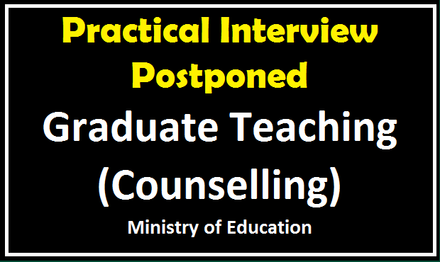 Practical Interview Postponed : Graduate Teaching (Counselling)