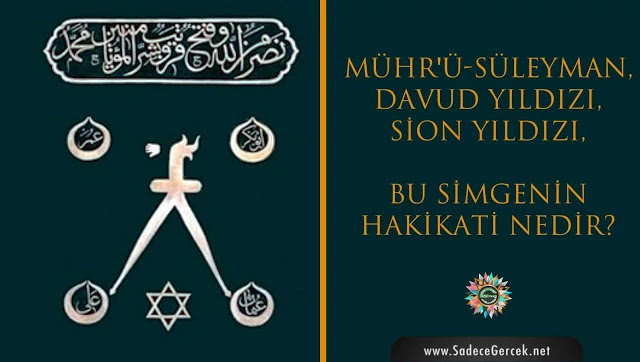 Süleyman mührü nedir? Davud Yıldızı nedir? Sion yıldızı nedir?