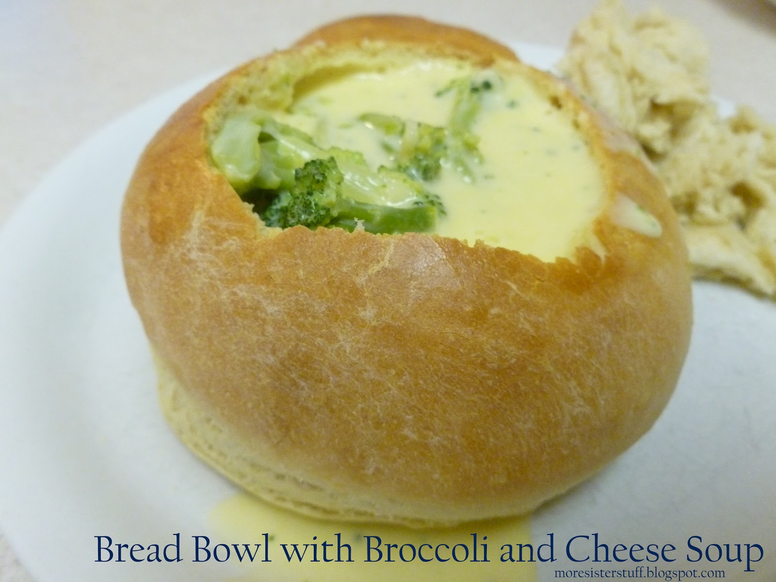 More Sister Stuff Homemade Bread Bowls and Broccoli and Cheese Soup