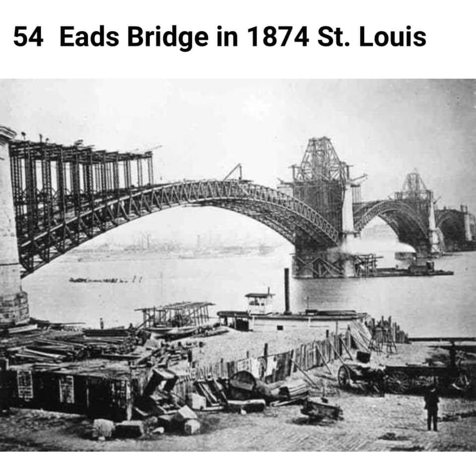 Industrial History 1874 Eads Bridge over the Mississippi River at St