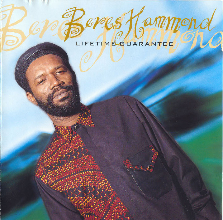 Beres Hammond - Lifetime Guarantee (GREL232 CD 1998) .