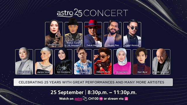 Astro 25 Concert Membariskan Gandingan Artis Tempatan Dan Antarabangsa Terhebat