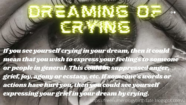 Crying seeing in a dream someone