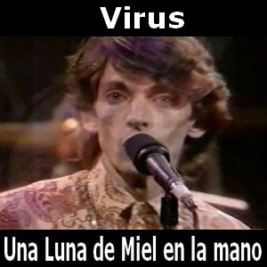 Virus – Una Luna de Miel en la mano