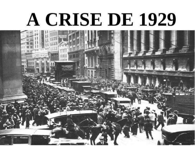 Uma das maiores crises da economia de 1929 