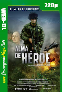  Alma de Héroe (2019) HD 720p Latino