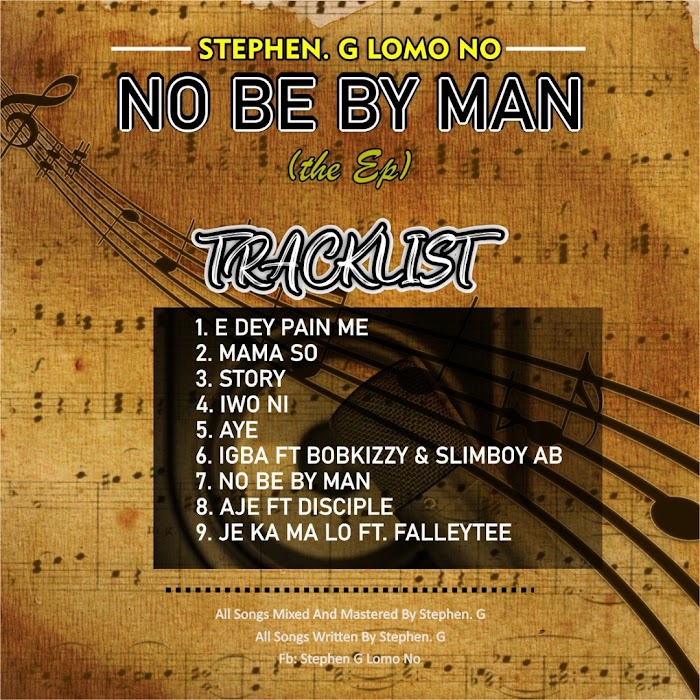DOWNLOAD MUSIC EP-AYE BY STEPHEN.G LOMO NO