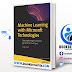 Machine Learning with Microsoft Technologies Download pdf Machine Learning with Microsoft Technologies Download pdf