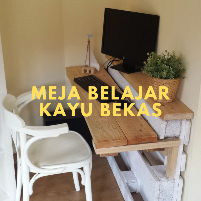 4 Contoh Furniture Kayu Bekas Yang Bisa Anda Buat Sendiri
